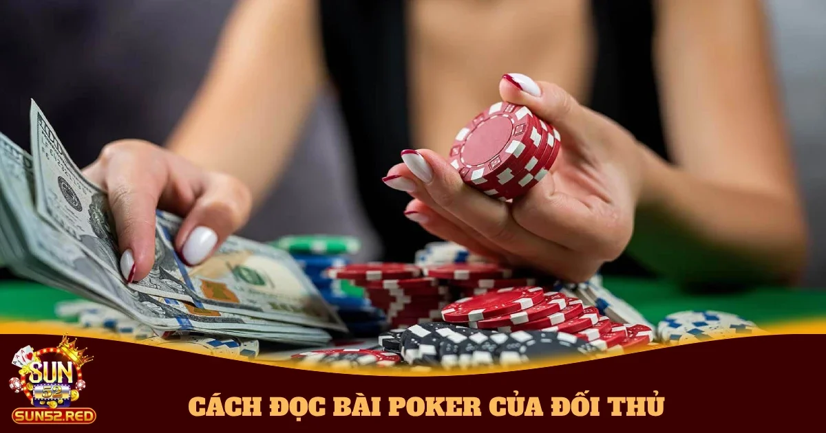 cach doc bai poker cua doi thu 4