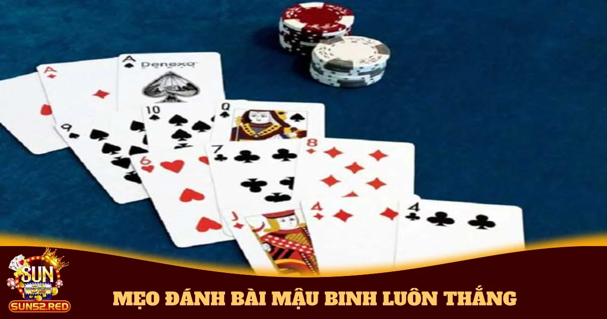 meo danh bai mau binh luon thang 4